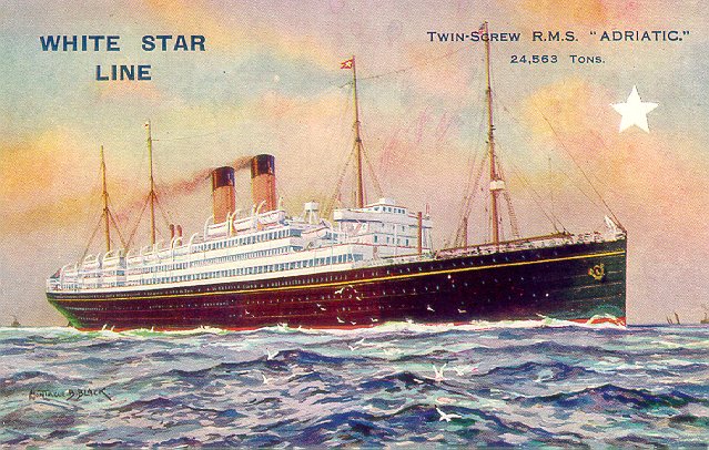 White Star Line RMS Adriatic — the ship that carried Ellen and George to New York, December 1907